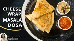 wrap cheese masala dosa